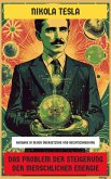 Das Problem der Steigerung der menschlichen Energie (eBook, ePUB) Das Problem der Steigerung der menschlichen Energie (eBook, ePUB)