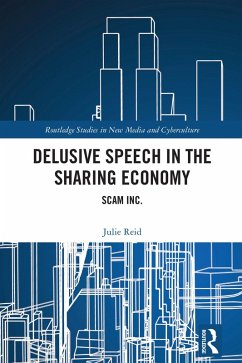 Delusive Speech in the Sharing Economy (eBook, ePUB) - Reid, Julie