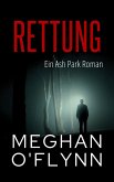 Rettung: Ein Ash Park Roman (Ash Park (German), #1) (eBook, ePUB) Rettung: Ein Ash Park Roman (Ash Park (German), #1) (eBook, ePUB)