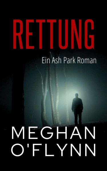 Rettung: Ein Ash Park Roman (Ash Park (German), #1) (eBook, ePUB)