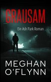 Grausam: Ein Ash Park Roman (Ash Park (German), #11) (eBook, ePUB) Grausam: Ein Ash Park Roman (Ash Park (German), #11) (eBook, ePUB)