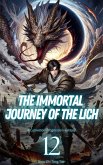 The Immortal Journey of the Lich (eBook, ePUB)