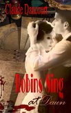 Robins Sing at Dawn (eBook, ePUB) Robins Sing at Dawn (eBook, ePUB)