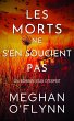 Les Morts Ne S'en Soucient Pas : Un... - Bild 1