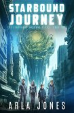 Starbound Journey (The Starbound Orphans Series, #2) (eBook, ePUB) Starbound Journey (The Starbound Orphans Series, #2) (eBook, ePUB)