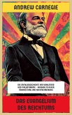 Das Evangelium des Reichtums (eBook, ePUB) Das Evangelium des Reichtums (eBook, ePUB)