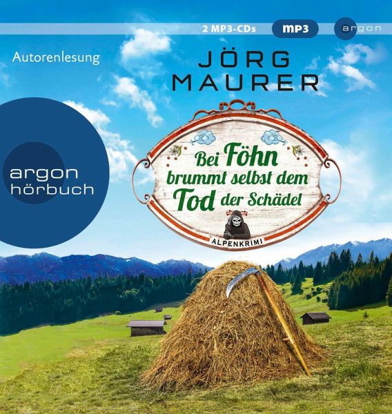 Bei Föhn brummt selbst dem Tod der Schädel / Kommissar Jennerwein ermittelt Bd.14 (2 MP3-CDs)   (Restauflage) Bei Föhn brummt selbst dem Tod der Schädel / Kommissar Jennerwein ermittelt Bd.14 (2 MP3-CDs)   (Restauflage)