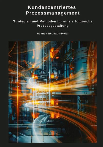 Kundenzentriertes Prozessmanagement