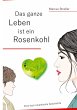 Das ganze Leben ist ein Rosenkohl - Bild 1