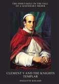 Clement V and the Knights Templar