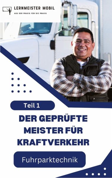 Der geprüfte Meister für Kraftverkehr