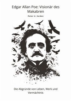 Cover Edgar Allan Poe: Visionär des Makabren