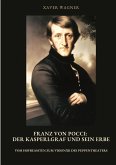 Franz von Pocci: Der Kasperlgraf und sein Erbe Franz von Pocci: Der Kasperlgraf und sein Erbe