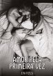 Amor pela primeira vez - Bild 1