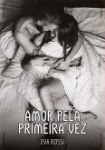 Amor pela primeira vez