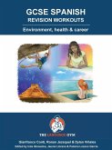 GCSE SPANISH REVISION WORKOUTS Environment, health & career GCSE SPANISH REVISION WORKOUTS Environment, health & career