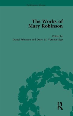 The Works of Mary Robinson, Part I Vol 2 - Brewer, William D; Robinson, Daniel; Setzer, Sharon M The Works of Mary Robinson, Part I Vol 2 - Brewer, William D; Robinson, Daniel; Setzer, Sharon M