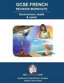 FRENCH GCSE REVISION - Environment, Health and Career FRENCH GCSE REVISION - Environment, Health and Career