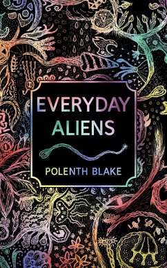 Everyday Aliens (eBook, ePUB) - Blake, Polenth