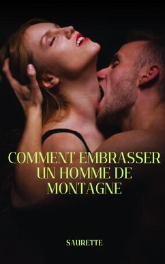 Cover Comment embrasser un homme de montagne (eBook, ePUB)