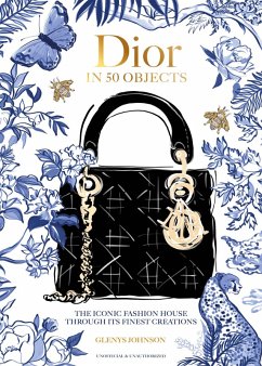 Dior in 50 Objects (eBook, ePUB) - Johnson, Glenys