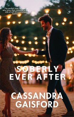 Cover Soberly Ever After (Second Act Funny Love Stories) (eBook, ePUB)