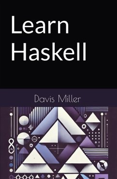 Learn Haskell (eBook, ePUB) - Miller, Davis