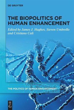 The Biopolitics of Human Enhancement (eBook, ePUB)