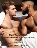 Dark Temptations: Interracial Gay Journeys of BBC Desire (eBook, ePUB)