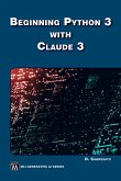 Beginning Python 3 with Claude 3 (eBook, ePUB)