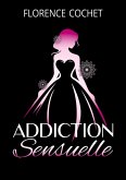 Addiction sensuelle Addiction sensuelle