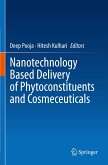 Nanotechnology Based Delivery of Phytoconstituents and Cosmeceuticals