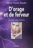 D'orage et de ferveur D'orage et de ferveur