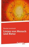 Linien von Mensch und Natur Linien von Mensch und Natur