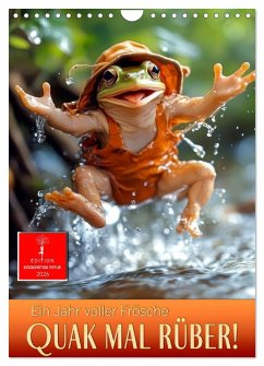 Cover Quak mal rüber - ein Jahr voller Frösche (Wandkalender 2026 DIN A4 hoch), CALVENDO Monatskalender