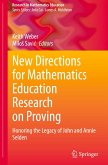 New Directions for Mathematics Education Research on Proving