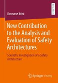 New Contribution to the Analysis and Evaluation of Safety Architectures