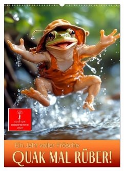 Cover Quak mal rüber - ein Jahr voller Frösche (Wandkalender 2026 DIN A2 hoch), CALVENDO Monatskalender