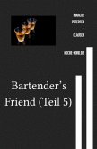 Bartender's Friend (Teil 5)