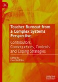 Teacher Burnout from a Complex Systems Perspective Teacher Burnout from a Complex Systems Perspective