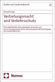 Vertretungsmacht und Verkehrsschutz