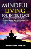 Mindful Living for Inner Peace (Holistic Well-being: A Journey to Balance, #1) (eBook, ePUB)