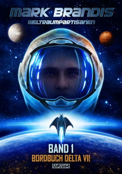 Mark Brandis 1: Bordbuch Delta VII (eBook, ePUB)