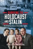 Surviving the Holocaust and Stalin (eBook, ePUB) Surviving the Holocaust and Stalin (eBook, ePUB)