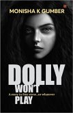 Dolly Won't Play- Part 3 of Teen Trilogy (eBook, ePUB)