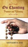 On Chanting, Presence and Releasing (eBook, ePUB)