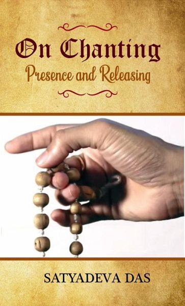On Chanting, Presence and Releasing (eBook, ePUB)