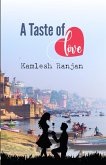 A Taste of Love (eBook, ePUB) A Taste of Love (eBook, ePUB)
