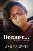 Because... Reasons Define. (eBook, ePUB)