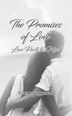 The Promises of Love - Love Parts to Meet (eBook, ePUB) - Aggarwal, Roozan